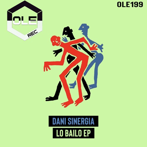 Dani Sinergia - Lo Bailo EP [OLE199]